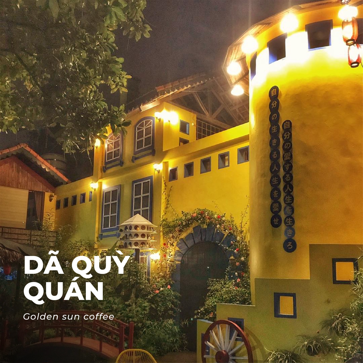 DÃ QUỲ QUÁN – GOLDEN SUN COFFEE
